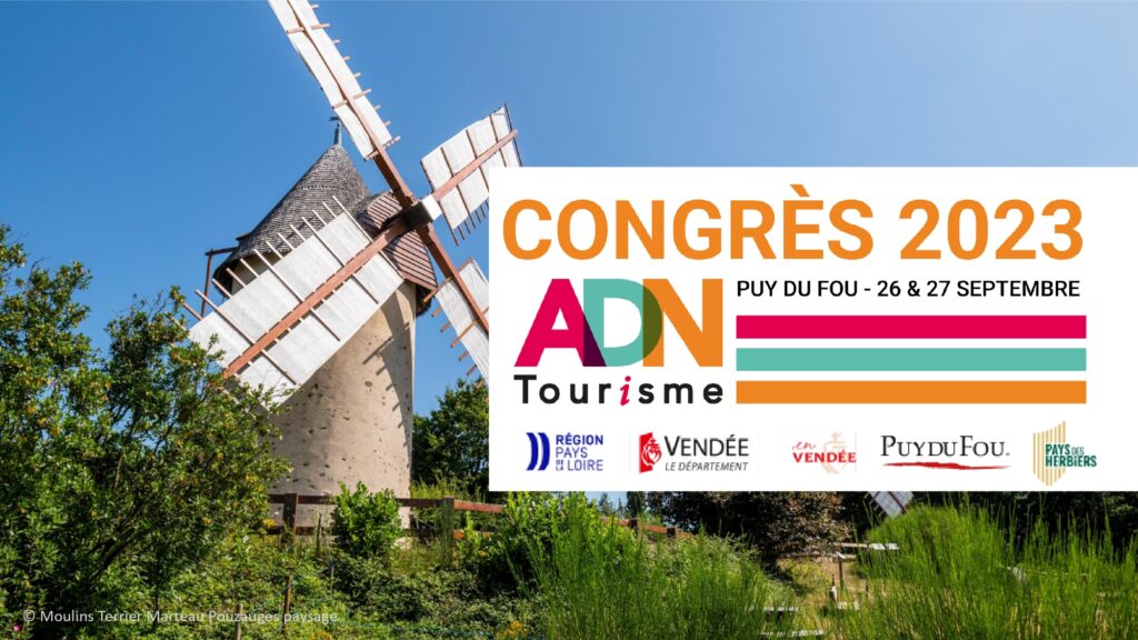 ADN Tourisme en Congrès en Vendée au Puy du Fou ADN Tourisme